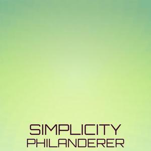 Simplicity Philanderer