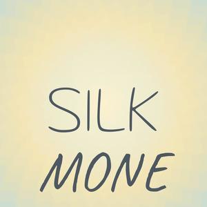 Silk Mone