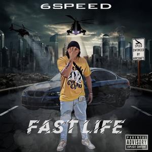 Fast Life (Official Audio) [Explicit]