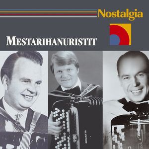 Nostalgia / Mestarihanuristit