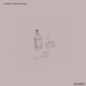 crash your party (Explicit)