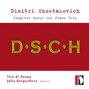 Dimitri Shostakovich : Complete Works for Piano Trio