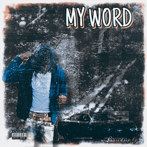 My Word (Explicit)