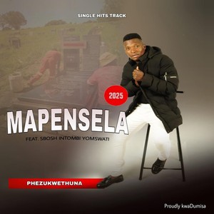 Mapensela - Phezukwethuna (feat. Sbosh Intombi Yomswati) (Explicit)