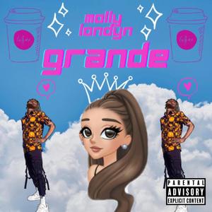 Grande (Explicit)