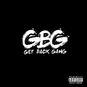 Get Back Gang (Explicit)