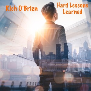 Hard Lessons Learned