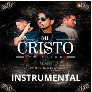 MI CRISTO YA VIENE (Instrumental Version)