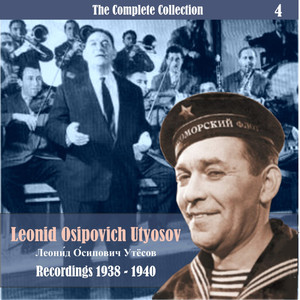 The Complete Collection / Russian Theatrical Jazz / Recordings 1938 - 1940, Vol. 4