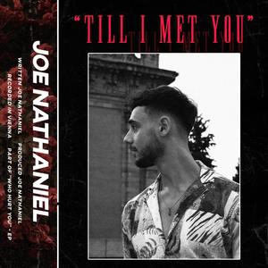 Till I Met You (Explicit)