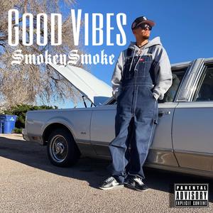 Good Vibes (Explicit)