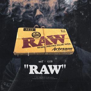 RAW (feat. Seif) [Explicit]