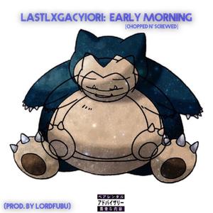 Early Morning (Explicit)