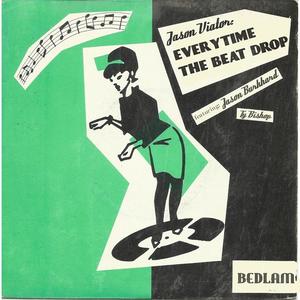 Everytime The Beat Drop(feat. Jason Burkhard & Ty Bishop) (Explicit)