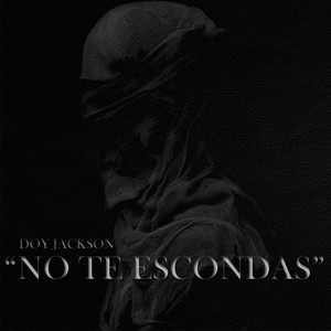 No Te Escondas (Explicit)