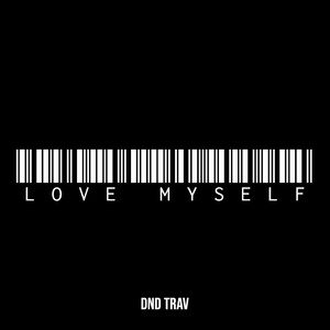 Love Myself (Explicit)