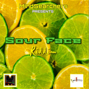 Sour Face (Riddim)