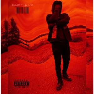 Bigger Than Life (Explicit)