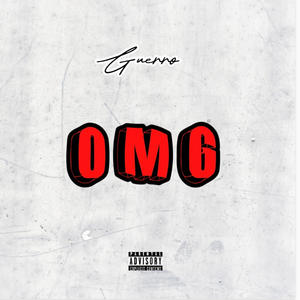 GUERRO - OMG (Explicit)
