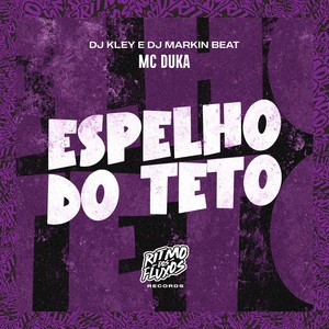 Espelho do Teto (Explicit)