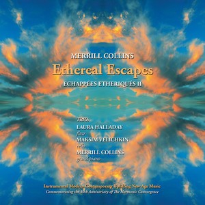 Ethereal Escapes (feat. Laura Halladay & Maksim Velichkin)