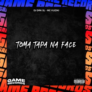 Toma Tapa Na Face (Explicit)