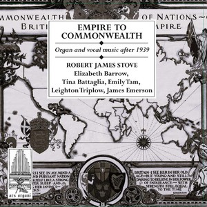 Empire to Commonwealth: Organ and Vocal Music After 1939