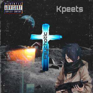 Psychotic (Explicit)