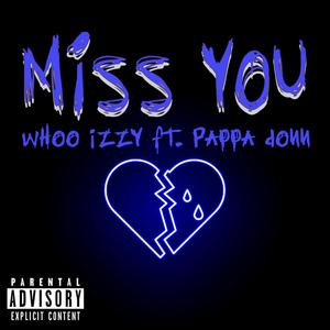 Miss You (feat. Pappa Donn)