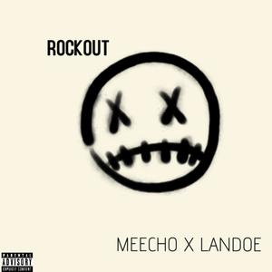 Rockout (feat. Landoe) (Explicit)