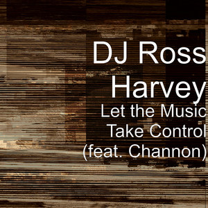 Let the Music Take Control (feat. Channon)