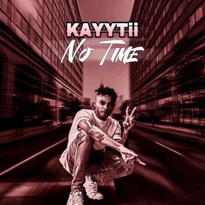 No Time (Explicit)