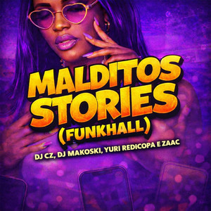 Malditos Stories (FunkHall) (Explicit)