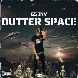 Outter Space (Explicit)