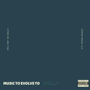 Music to Evolve To:, Vol. 1 (Explicit)