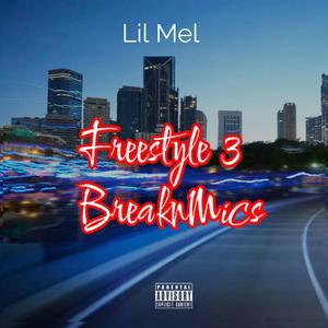Freestyle 3 BreakNMics (Explicit)