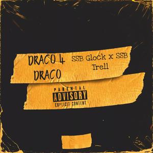 Draco 4 Draco (Explicit)