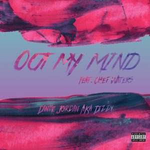 Out My Mind (Explicit)