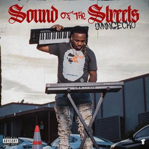 Sound Of The Streets (Explicit)