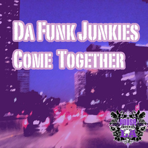 Come Together (Original Mix)