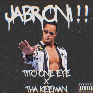 O.G. JABRONI (feat. Tha KeeMan) [Explicit]