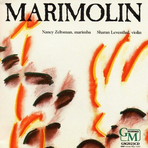 Marimolin: Nancy Zeltsman, Marimba & Sharan Leventhal, Violin