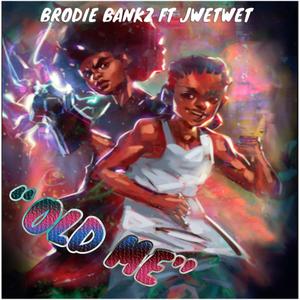 Old Me(feat. Jwetwet) (Explicit)