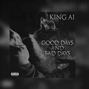 Bad Days N Good Days (Explicit)