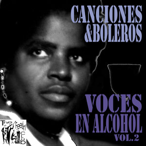 Voces en Alcohol, Vol.2