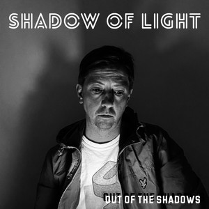 Out of the Shadows (Explicit)