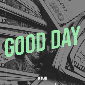 Good Day (Explicit)