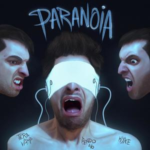 PARANOIA (Explicit)