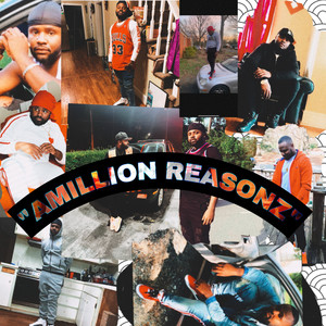 A MILLION REASONZ (Explicit)