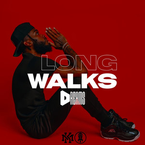 Long Walks (Explicit)